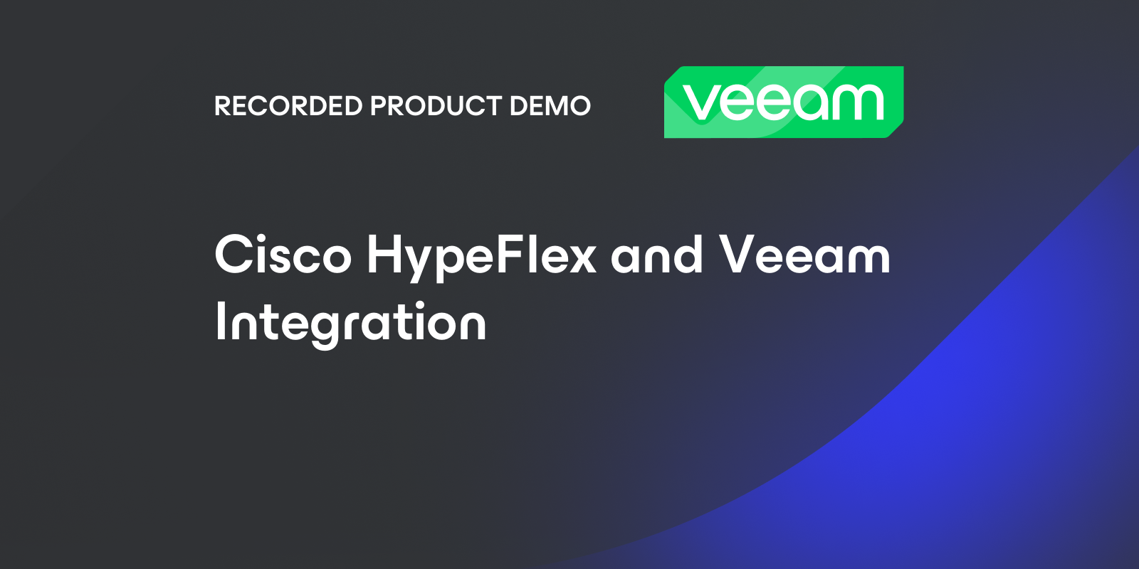 Cisco HypeFlex and Veeam Integration