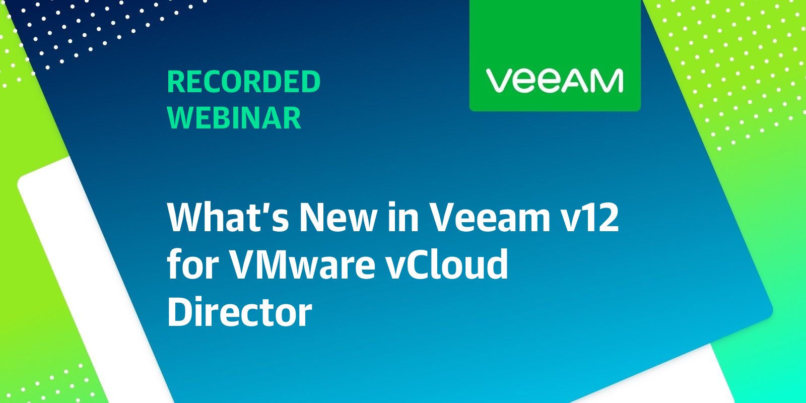 What’s New in Veeam v12 for VMware vCloud Director